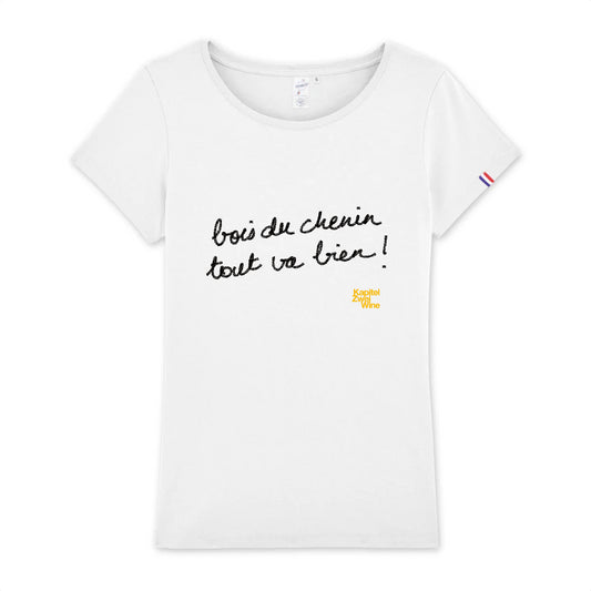 Bois du Chenin tout va bien! Made in France T-Shirt